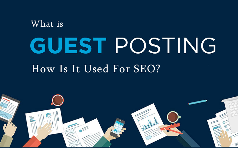 What Is Guest Post And How Is It Used For SEO?