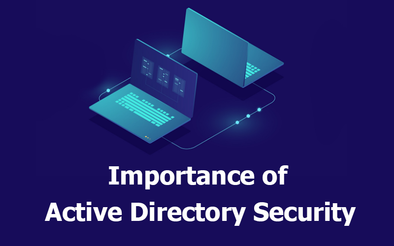 Importance of Active Directory Security