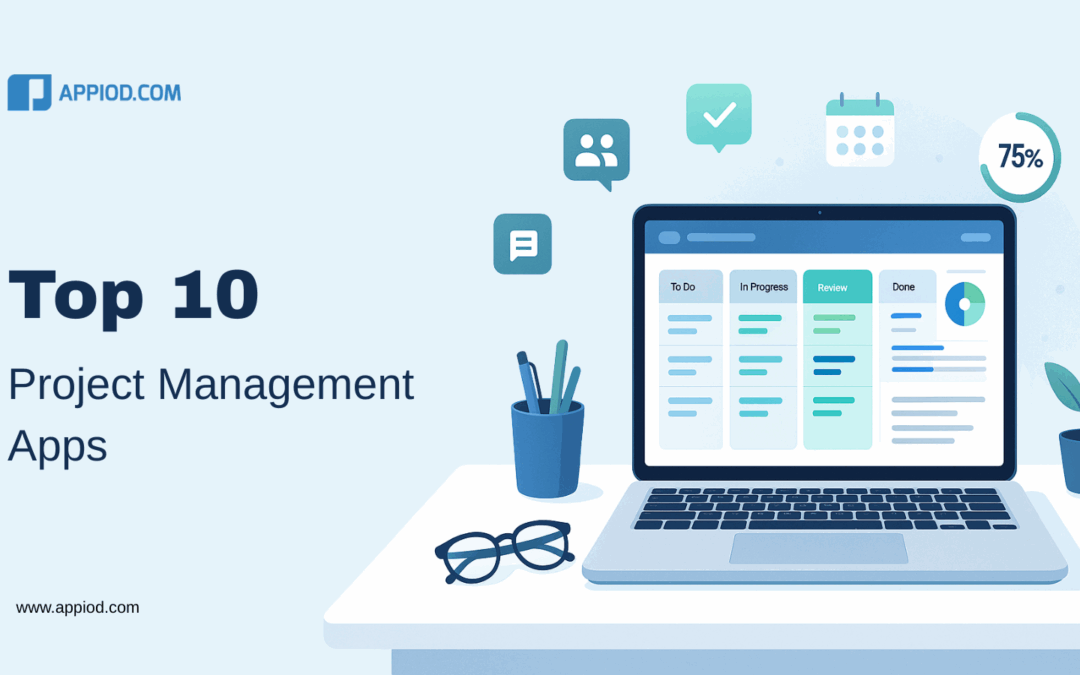 Top 10 Project Management Apps for Remote Teams in 2025