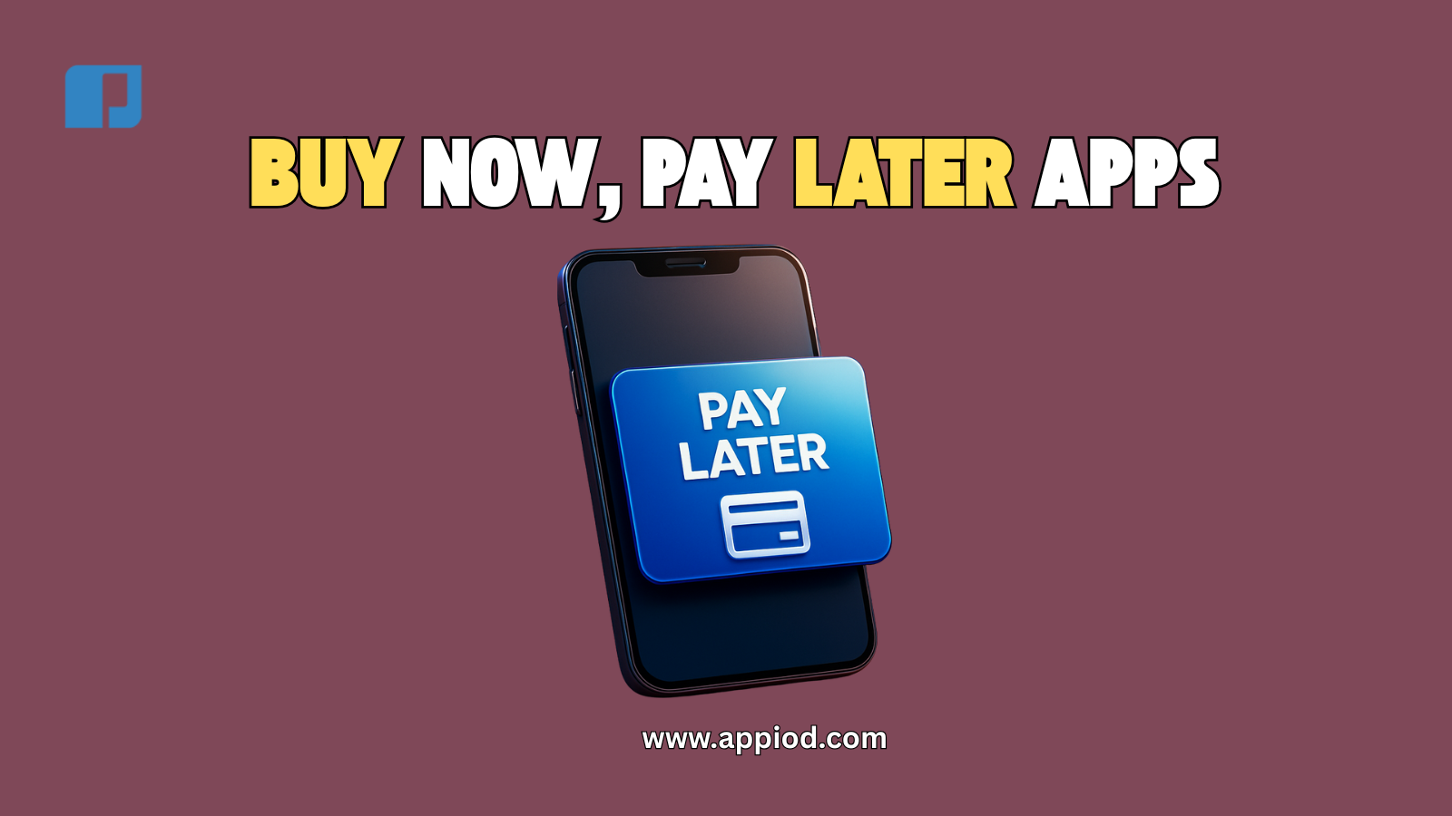 Buy Now, Pay Later Apps