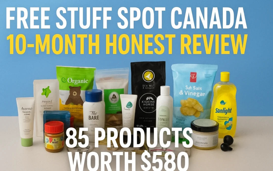My Honest 10-Month Review: Does Free Stuff Spot Really Deliver for Canadians?